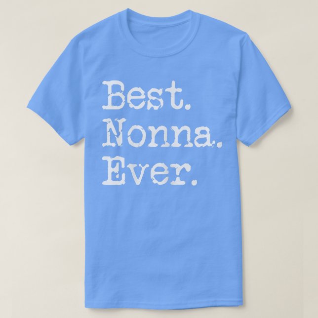 Womens Best Nonna je Großmutter Großmutter Geschen T-Shirt (Design vorne)