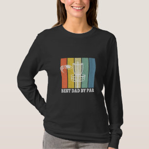 Womens Best Vater by Par Disk Golf Frisbee Golf Fa T-Shirt