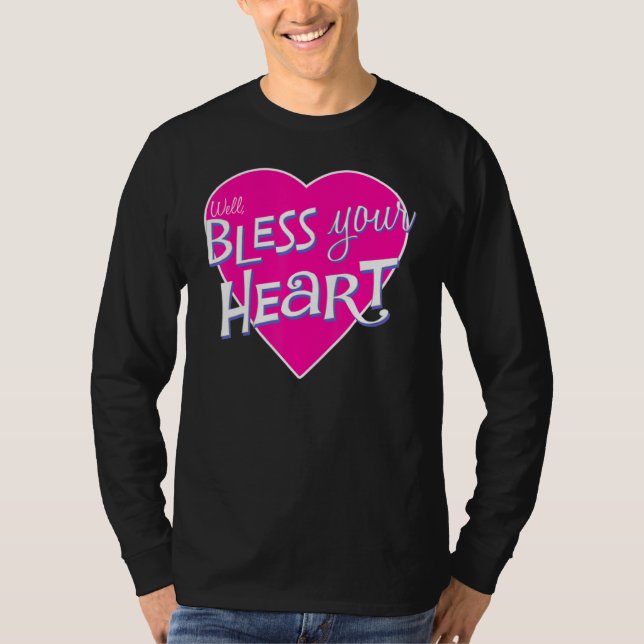 Womens Bless Your Little Heart Southern Saying Fun T-Shirt (Vorderseite)