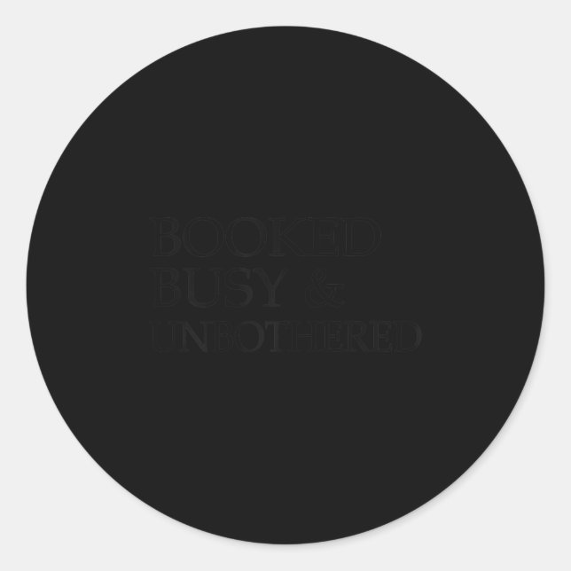 Womens Booked Busy And Unbothered Motivational  Runder Aufkleber (Vorderseite)