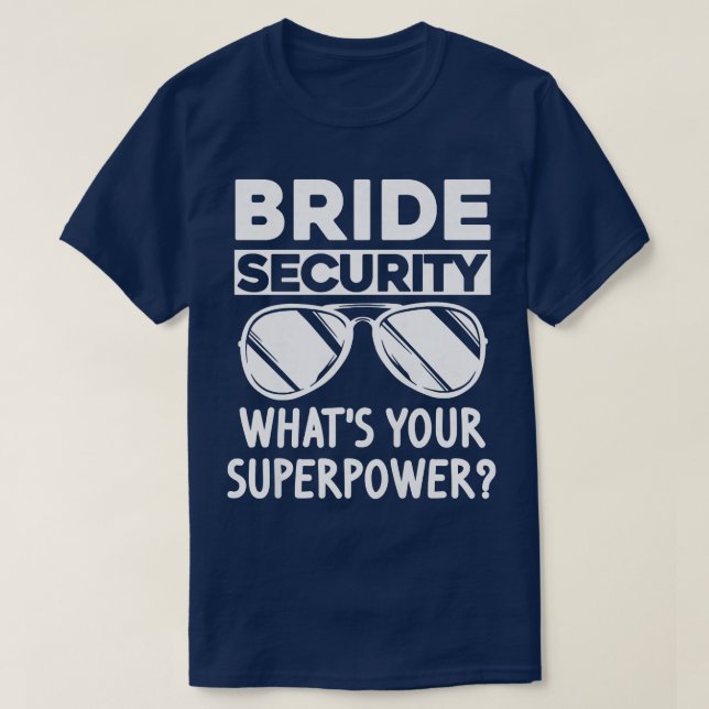 Womens Bride Sicherheit, was ist Ihre Seperpower W T-Shirt (Design vorne)
