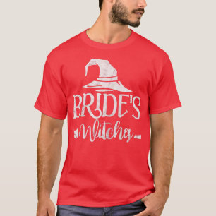 Womens Bride's Hexen Bridesmaid Bachelorette Hal T-Shirt