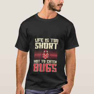 Womens Bug Catcher Funny Bug Insekt Hunter Entomol T-Shirt