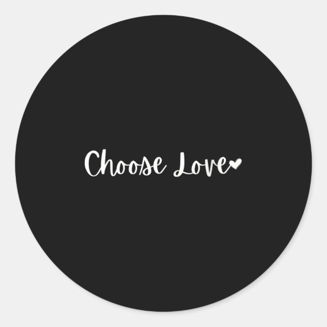 Womens Choose Love Motivational Mantra V-neck  Runder Aufkleber (Vorderseite)