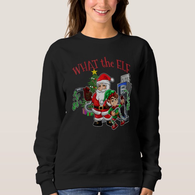 Womens Christmas Expensive Gas  What The Elf Chris Sweatshirt (Vorderseite)