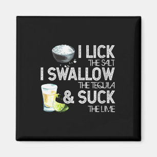 Womens Cinco De Mayo I Lick Salt Swallow Tequila Magnet