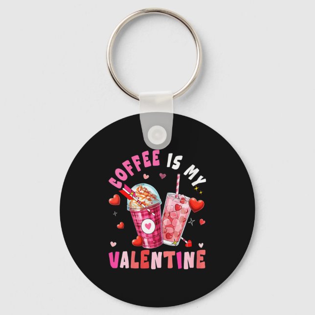 Women's Coffee Is My Valentine Hearts Matching Dri Schlüsselanhänger (Vorderseite)