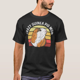 Womens Crazy Guinea Schweinefleisch Mama Design fü T-Shirt