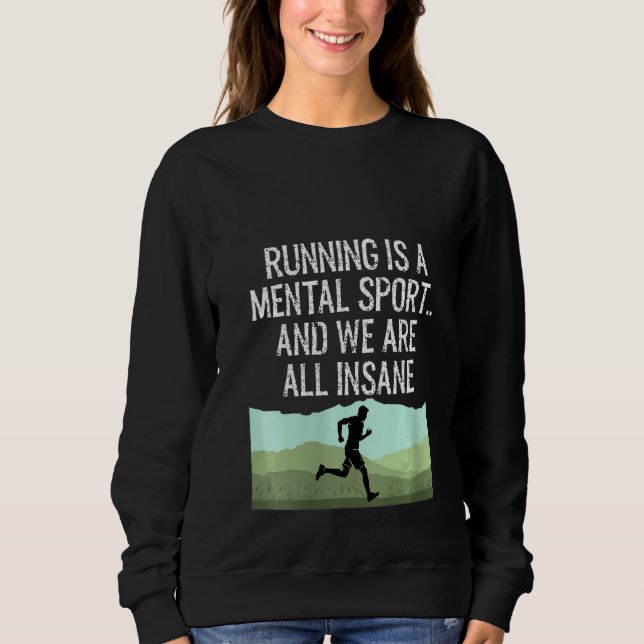 Womens Cross Country Running ist verrückt Sweatshirt (Vorderseite)