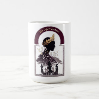 Womens Day Strength Legacy, Women Empowerment Gift Kaffeetasse