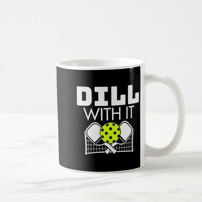 Womens Dill With It Funny Ckleball Paddle And Net  Kaffeetasse (Rechts)
