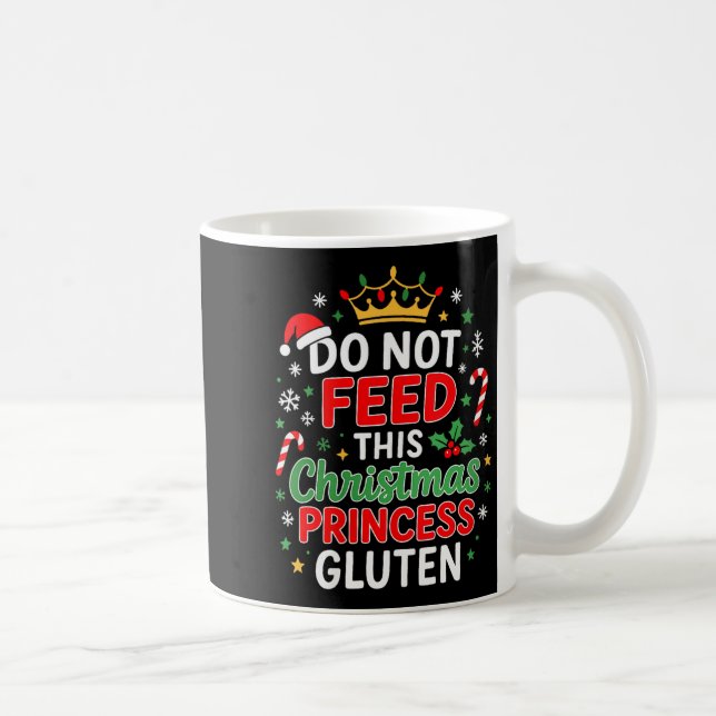 Womens Do Not Feed This Princess Gluten Funny Holy Kaffeetasse (Rechts)