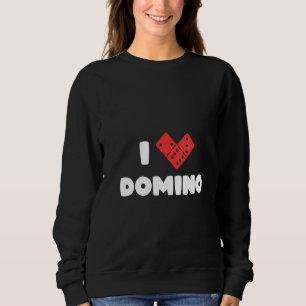 Womens Domino Player Domino Enthusiasten I Liebe D Sweatshirt