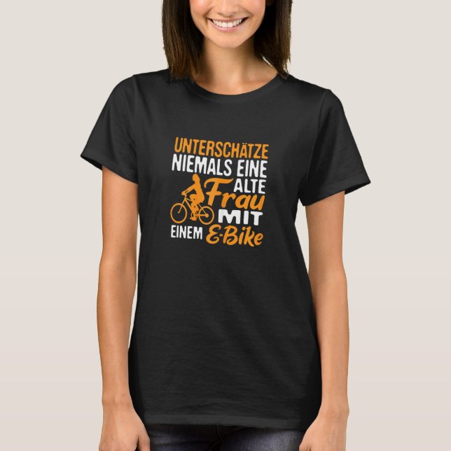 Womens E Bike Oma Ebike Großmutter Pedelec E T-Shirt (Vorderseite)