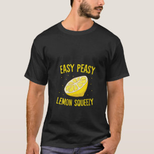 Womens Easy Peasy Lemon Squeezy Funny Lemons Somme T-Shirt