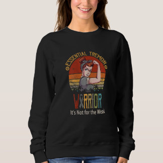 Womens Essential Tremor Warrior ist es nicht für W Sweatshirt