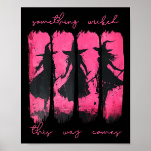 Womens etwas, das auf diese Weise kommt Hexe Hallo Poster