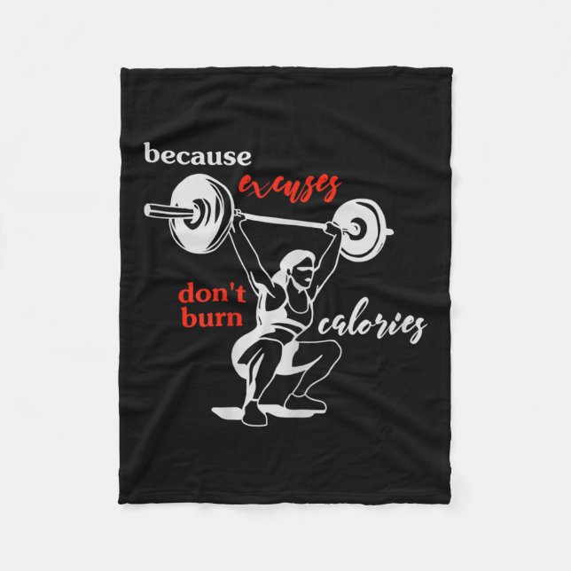 Womens Excuses Don't Burn Calories I Motivational  Fleecedecke (Vorderseite)