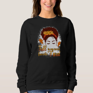Womens Fall Is My Second Favorite F Word Fall  Mes Sweatshirt
