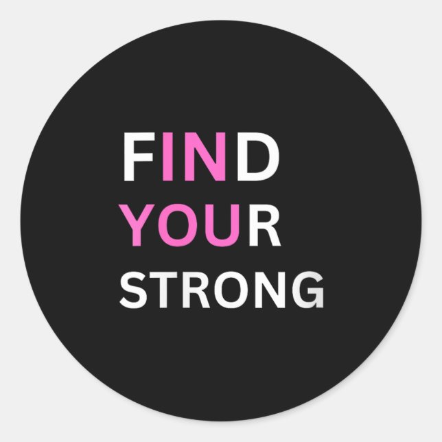 Womens Find Your Strong, In You! V-neck  Runder Aufkleber (Vorderseite)