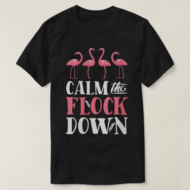 Womens Flamingo Calm Flock Funny Pink Bir T-Shirt (Design vorne)