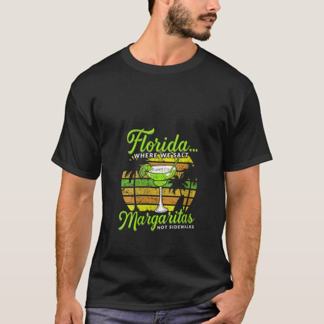 Womens Florida Salt Margaritas Not Sidewalks Beach T-Shirt (Vorderseite)