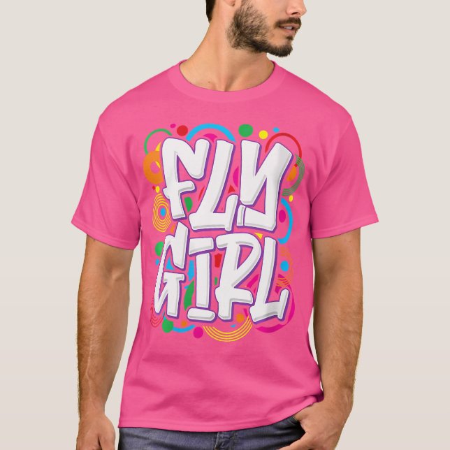 Womens Fly Girl 80'S 90'S Hip Hop Rap Rb Dancer Wo T-Shirt (Vorderseite)