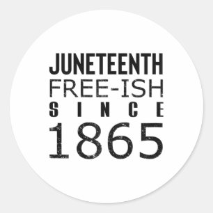 Womens Freeish Juneteeth Seit 1865 Schwarze Geschi Runder Aufkleber