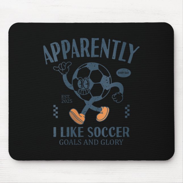 Womens Funny Apparently, I Like Soccer V-neck  Mousepad (Vorne)