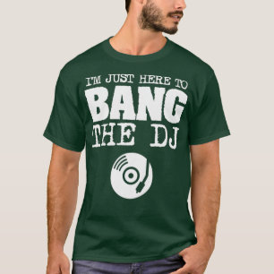 Womens Funny Bang Die DJ Disk Jockey Ehefrau Music T-Shirt