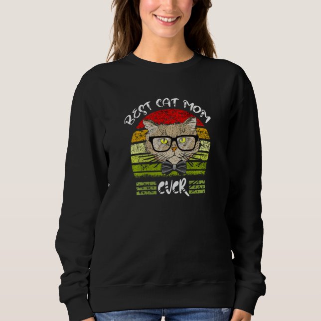 Womens Funny Cat Mom Quote Best Cat Mom Ever Cat L Sweatshirt (Vorderseite)
