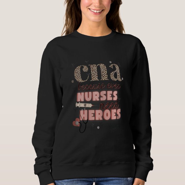 Womens Funny Certified Nursing Assistant Sweatshirt (Vorderseite)