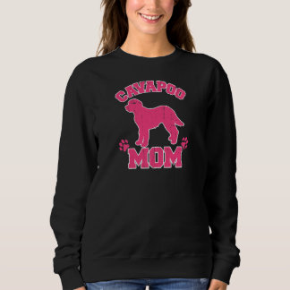 Womens Funny Dog, Cavapoo Dog Mama Cavapoo Lover P Sweatshirt