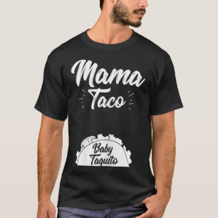 Womens Funny Mama Taco Baby Taquito Schwangerschaf T-Shirt