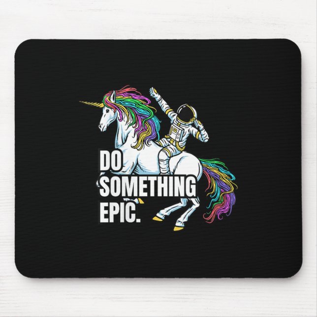 Womens Funny Spacecore Motivational Graphic, Do So Mousepad (Vorne)