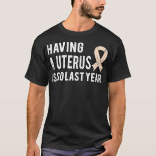 Womens Funny Uterine Cancer Awareness Monatspeach T-Shirt