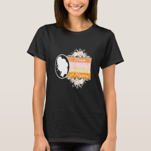 Womens Funny Women Quote Cool Women's History Mont T-Shirt