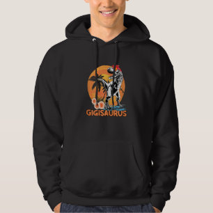 Womens Gigisaurus Rex Dinosaur Gigi Saurus Mutter Hoodie