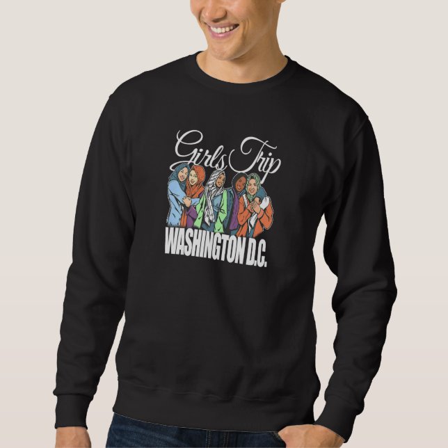 Womens Girls Trip Washington D c  Melanin Bestie & Sweatshirt (Vorderseite)