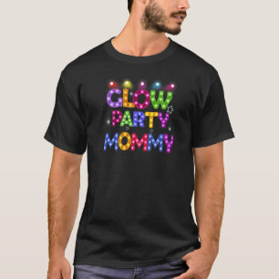 Womens Glow Party Mommy Birthday Lights Party Moth T-Shirt