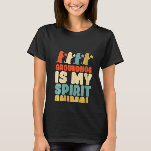 Womens Groundhog ist mein Geist Tier perfekt Cool T-Shirt