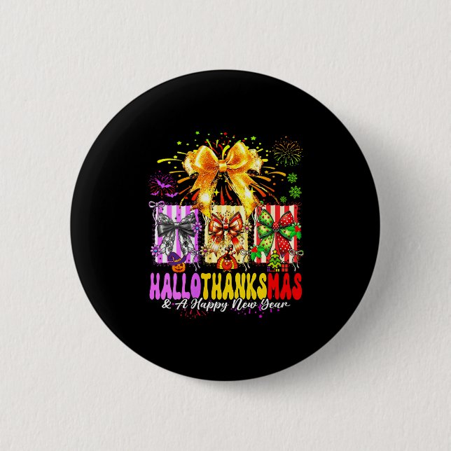 Womens Hallothanksmas &amp; A Happy New Years Eve  Button (Vorderseite)