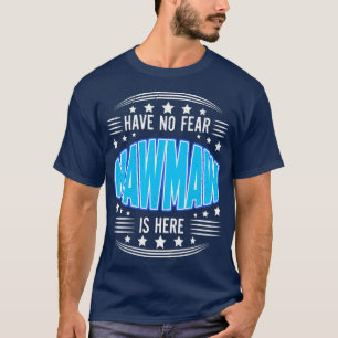 Womens Have No Fear Mawmaw Here Grandma Mothers Da T-Shirt