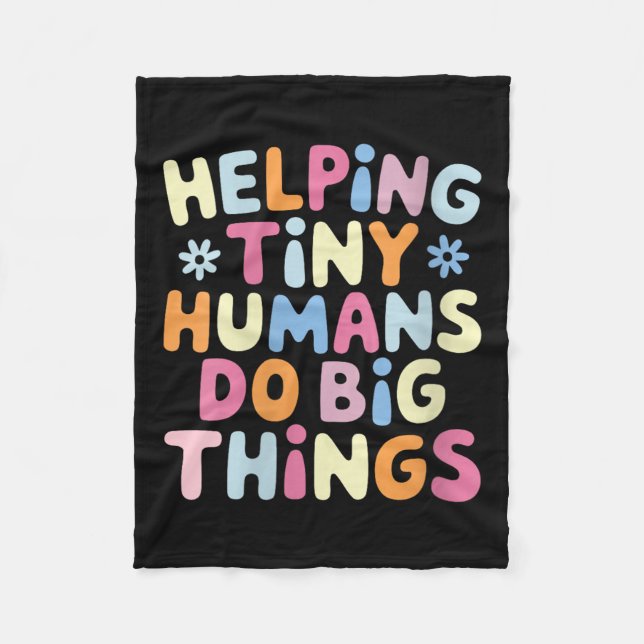 Womens Helng Tiny Humans Do Big Things Motivationa Fleecedecke (Vorderseite)