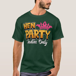 Womens Hen Night Hen Party Bride T-Shirt