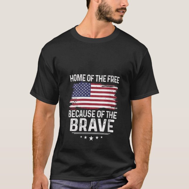 Womens Home Of The Free Because Of The Brave Ameri T-Shirt (Vorderseite)