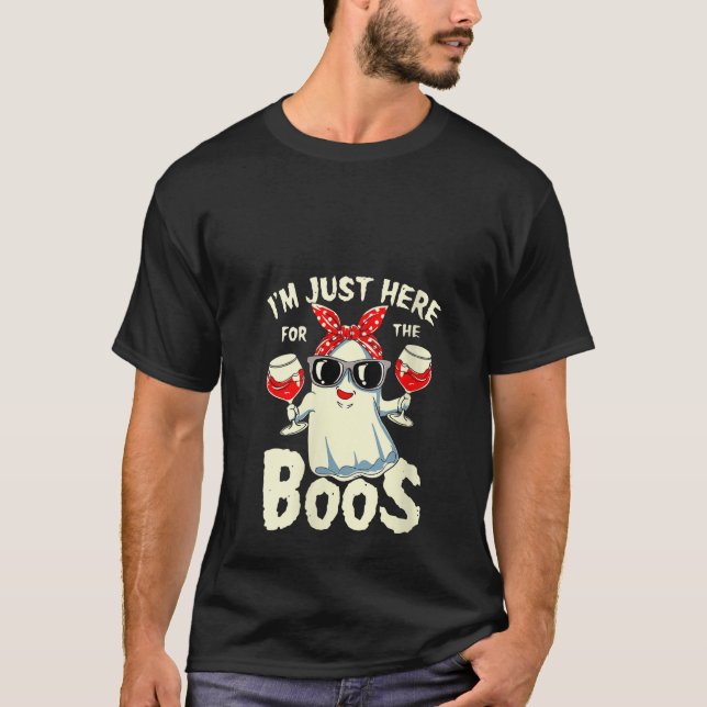 Womens I Am Just Here For The Boos Wine Drinking H T-Shirt (Vorderseite)