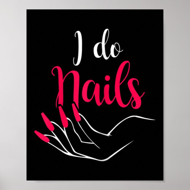 Womens I Do Nails Nail Tech Poster (Vorne)