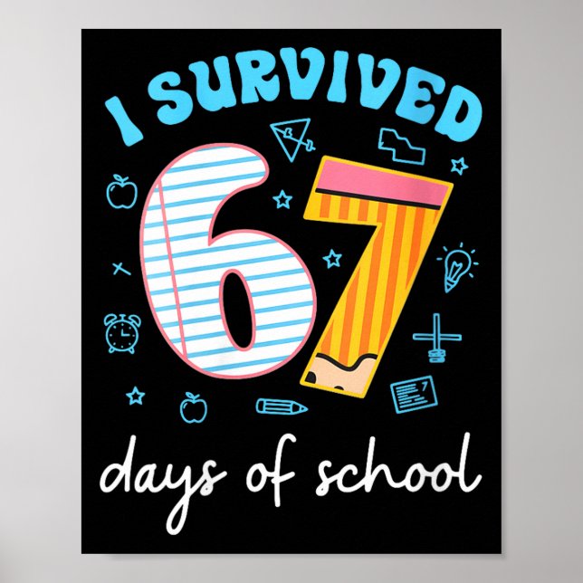 Womens I Survived 67 Days Of School Funny Meme Tea Poster (Vorne)