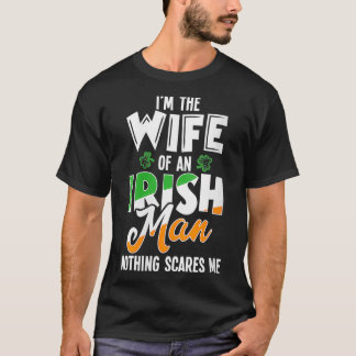 Womens Im Ehefrau eines Iren Nothing Scares M T-Shirt
